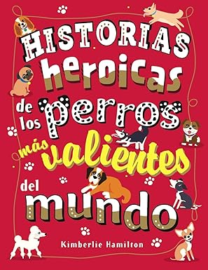LECTURA RECOMENDADA PARA ADULTOS Y NIÑOS, CON HISTORIAS QUE QUEDARÁN GUARDADAS EN EL CORAZÓN
